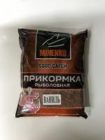 Прикормка MINENKO GOOD CATCH ваниль, 700 гр.